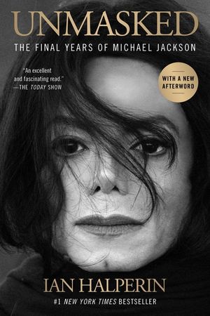 Unmasked: The Final Years of Michael Jackson image number 0