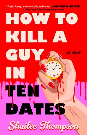 How to Kill a Guy in Ten Dates image number 0