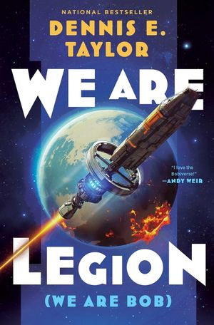 We Are Legion (We Are Bob): Bobiverse: Book 1 image number 0