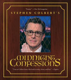 Stephen Colbert's Midnight Confessions image number 0