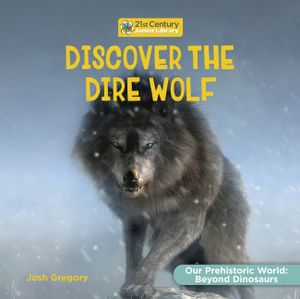 Discover the Dire Wolf image number 0