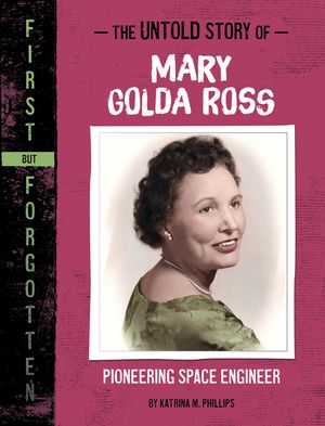 The Untold Story of Mary Golda Ross: Pioneering Space Engineer image number 0