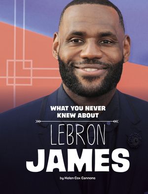 What You Never Knew about Lebron James image number 0