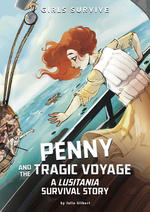 Penny and the Tragic Voyage: A Lusitania Survival Story image number 0