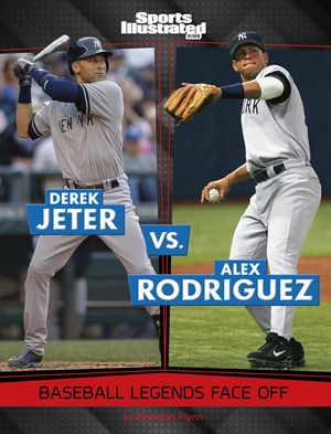 Derek Jeter vs. Alex Rodriguez: Baseball Legends Face Off image number 0