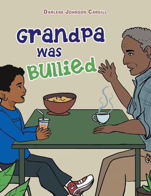 Grandpa Was Bullied image number 0