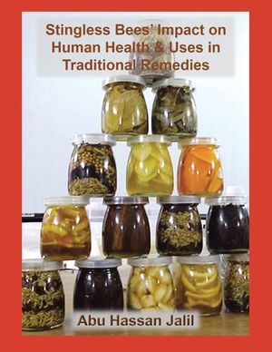 Stingless Bees' Impact on Human Health & Uses in Traditional Remedies image number 0