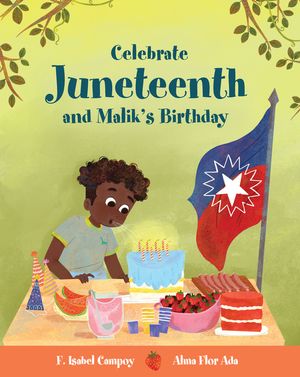 Celebrate Juneteenth and Malik's Birthday image number 0