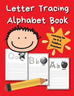 Letter Tracing Alphabet Book: ABC Learning Book for Kids - Toddlers, Preschool, K-2 - Red image number 0