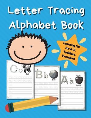 Letter Tracing Alphabet Book: ABC Learning Book for Kids - Toddlers, Preschool, K-2 - Sky Blue image number 0