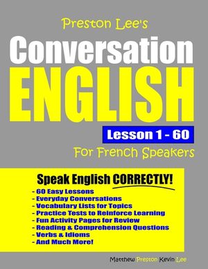 Preston Lee's Conversation English For French Speakers Lesson 1 - 60 image number 0