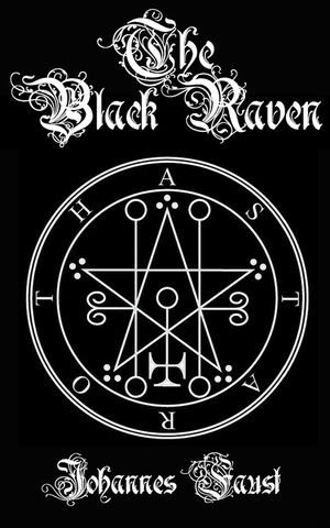 The Black Raven: Demon Summoning and Black Magic Grimoire, The Threefold Coercion of Hell image number 0