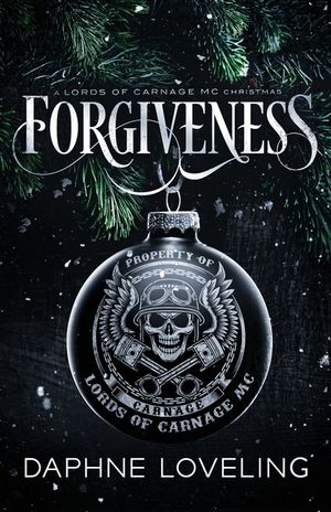 Forgiveness: A Lords of Carnage MC Christmas image number 0