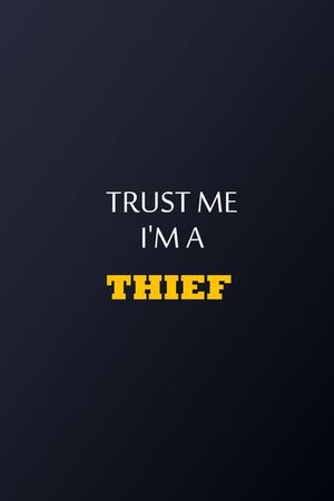 Trust Me I'm A Thief Notebook - Funny Thiefs Gift: Lined Notebook / Journal Gift, 100 Pages, 6x9, Soft Cover, Matte Finish image number 0