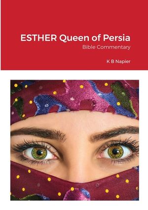 ESTHER Queen of Persia: Bible Commentary image number 0