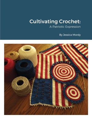Cultivating Crochet A Patriotic Expression image number 0