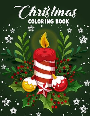 Christmas coloring book.: Merry Christmas Coloring Book with Fun, Easy, and Relaxing Designs for Adults Featuring Beautiful Winter Florals, Fest image number 0