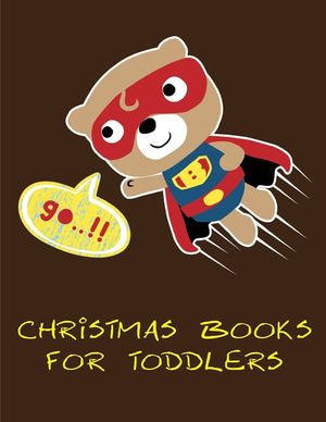 Christmas Books For Toddlers: Funny Image age 2-5, special Christmas design image number 0