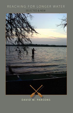 Reaching for Longer Water: New and Selected Poems image number 0