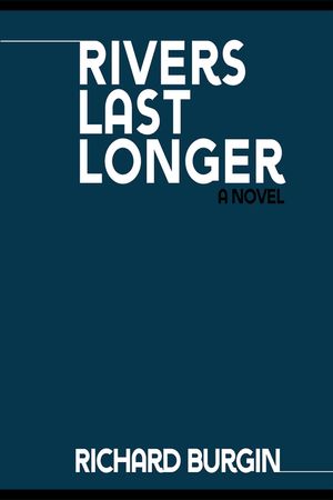 Rivers Last Longer image number 0