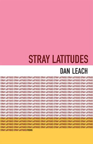 Stray Latitudes: Poems image number 0