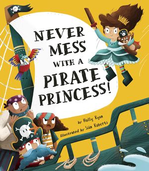 Never Mess with a Pirate Princess! image number 0