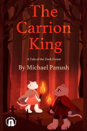 The Carrion King: A Tale of the Dark Forest image number 0
