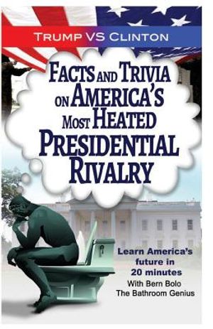 Trump VS. Clinton: Facts and Trivia on America's Most Heated Presidential Rivalr image number 0