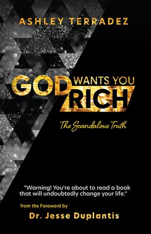 God Wants You Rich: You Are Blessed to Be a Blessing image number 0