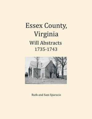Essex County, Virginia Will Abstracts 1735-1743 image number 0