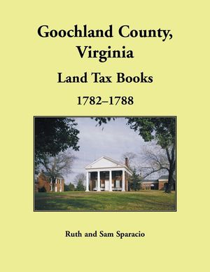 Goochland County, Virginia Land Tax Book, 1782-1788 image number 0