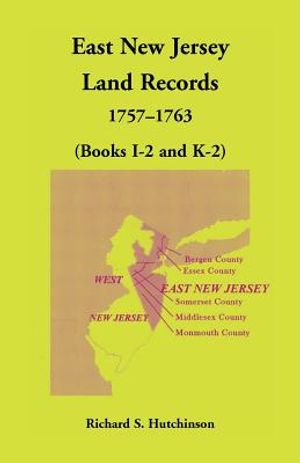 East New Jersey Land Records, 1757-1763 (Books I-2 and K-2) image number 0