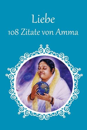 108 Zitate von Amma &uuml;ber Liebe image number 0