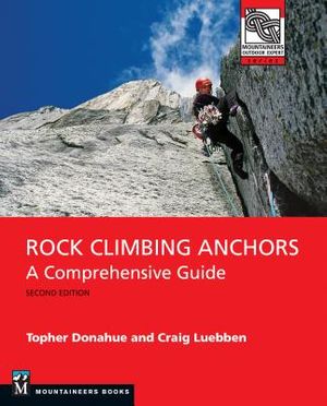 Rock Climbing Anchors, 2nd Edition: A Comprehensive Guide image number 0