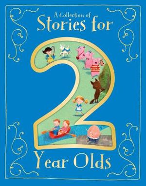 A Collection of Stories for 2 Year Olds image number 0