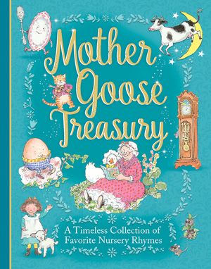 Mother Goose Treasury: A Beautiful Collection of Favorite Nursery Rhymes image number 0