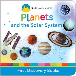 Smithsonian Kids Planets: And the Solar System image number 0