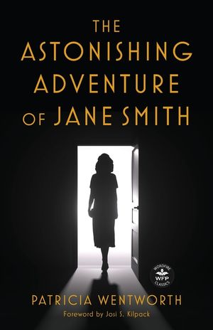 The Astonishing Adventure of Jane Smith: Annotated Version with Foreword by Josi S. Kilpack image number 0