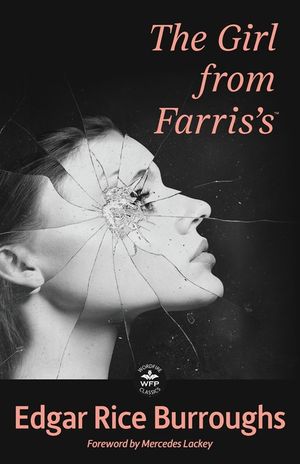 The Girl from Farris's: Annotated Version with Foreword by Mercedes Lackey image number 0