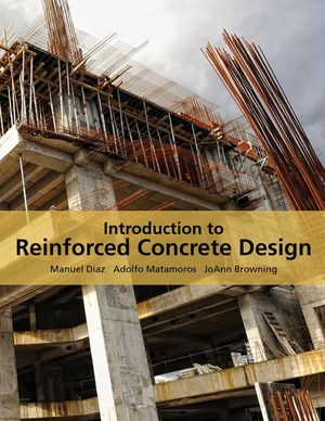 Introduction to Reinforced Concrete Design with Examples for the Fundamentals of Engineering Exam image number 0