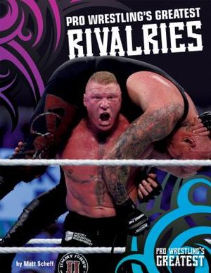 Pro Wrestling's Greatest Rivalries image number 0