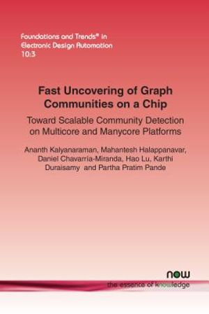 Fast Uncovering of Graph Communities on a Chip: Toward Scalable Community Detection on Multicore and Manycore Platforms image number 0