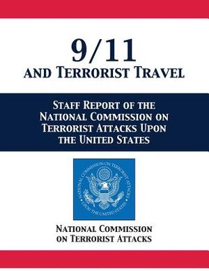 9/11 and Terrorist Travel: Staff Report of the National Commission on Terrorist Attacks Upon the United States image number 0