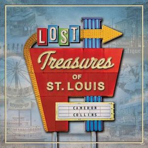 Lost Treasures of St. Louis image number 0