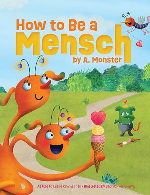 How to Be a Mensch, by A. Monster image number 0