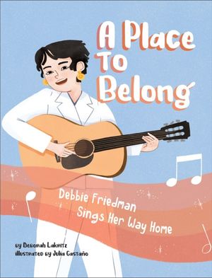 A Place to Belong: Debbie Friedman Sings Her Way Home image number 0