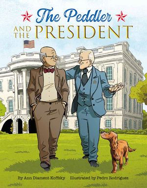 The Peddler and the President image number 0