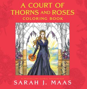 A Court of Thorns and Roses Coloring Book image number 0