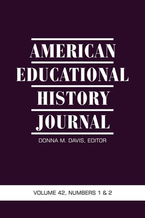 American Educational History Journal, Volume 42 Numbers 1 & 2 image number 0