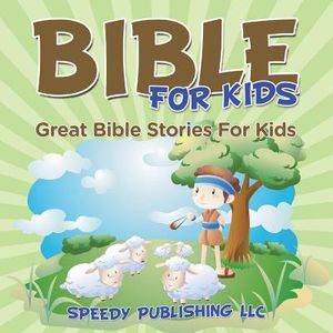 Bible For Kids: Great Bible Stories For Kids image number 0
